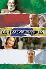 Os Transgressores