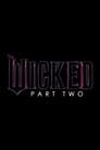 Wicked Part 2