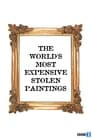 The World's Most Expensive Stolen Paintings