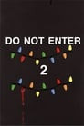 Do Not Enter 2