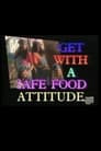 Get With a Safe Food Attitude