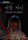 Between the Nights