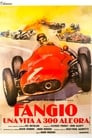 Fangio: Una vita a 300 all'ora