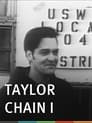 Taylor Chain I: A Story in a Union Local