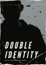 Double Identity