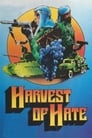 Harvest of Hate