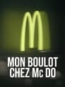 Mon boulot chez Mc Do