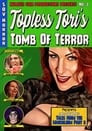 Topless Tori's Tomb of Terror