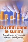 Du rififi dans le surimi