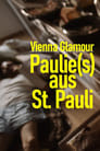 Vienna Glamour: Paulie(s) from St. Pauli