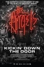 The Angels: Kickin' Down The Door