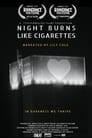 Night Burns Like Cigarettes