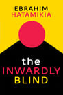 The Inwardly Blind