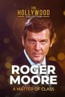 Roger Moore: A Matter Of Class