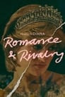 Princess Diana: Romance and Rivalry