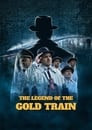 The Legend of the Gold Train