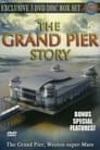 The Grand Pier Story