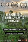 Le Mystère des rivières volantes d'Amazonie