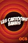 Les cartoons bannis