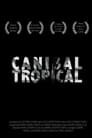 Canibal Tropical