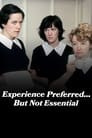 Experience Preferred...But Not Essential