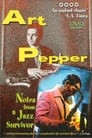 Art Pepper: Notes from a Jazz Survivor