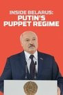 Inside Belarus: Putin's Puppet Regime