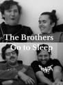 The Brothers Go to Sleep