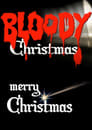 Bloody Merry Christmas