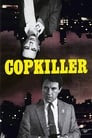 Copkiller (l'assassino dei poliziotti)