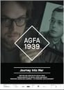 AGFA 1939. Journey Into War