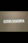 Extra sensoria