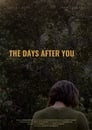 The Days After You