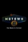 Motown 40: The Music is Forever