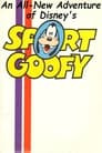 An All New Adventure of Disney's Sport Goofy