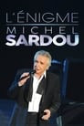 L'énigme Michel Sardou