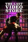 The Last Video Store