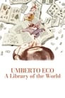 Umberto Eco - A Library of the World