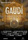 Gaudí, l’arquitecte de Déu