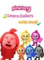 Pinkfong! Learn Colors with Hogi