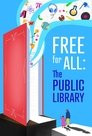 Free for All: The Public Library