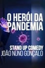 João Nuno Gonçalo: O Herói da Pandemia