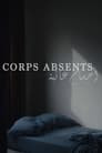 Corps absents