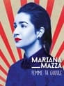 Mariana Mazza: Femme ta Gueule