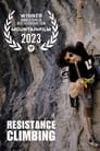 Reel Rock 17 - Resistance Climbing