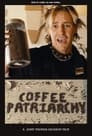 Coffee Patriarchy