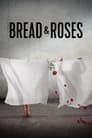 Bread & Roses