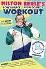 Milton Berle's Low Impact/High Comedy Workout