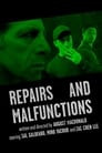 Repairs and Malfunctions