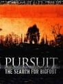 Pursuit: The Search for Bigfoot